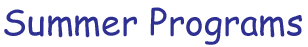 Summer Programs
